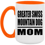 Greater Swiss Mountain Dog Mom - 15oz Accent Mug Orange