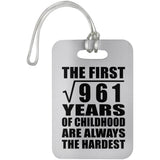 31st Birthday Square Root of 961 Years of Childhood - Luggage Bag Tag