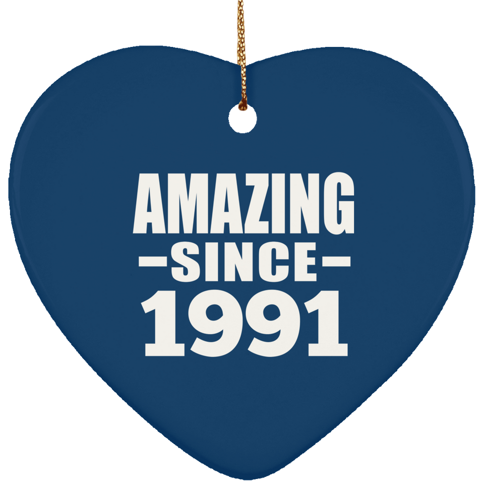 33rd Birthday Amazing Since 1991 - Heart Ornament