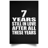7th Anniversary 7 Years Still In Love After These Years - Poster Portrait