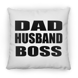 Dad Husband Boss - Throw Pillow