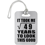 7th Birthday Took Square Root of 49 Years To Look Good - Luggage Bag Tag