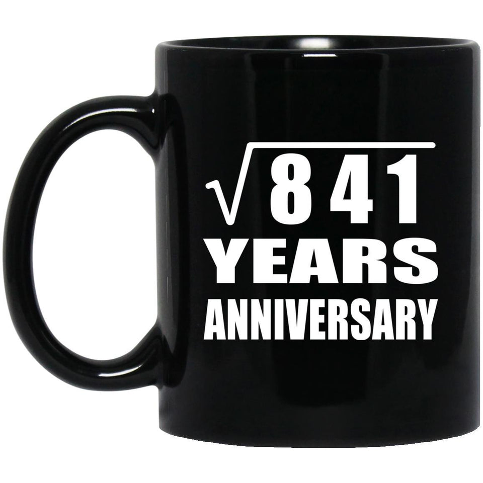 29th Anniversary Square Root of 841 Years Anniversary - 11oz Coffee Mug Black