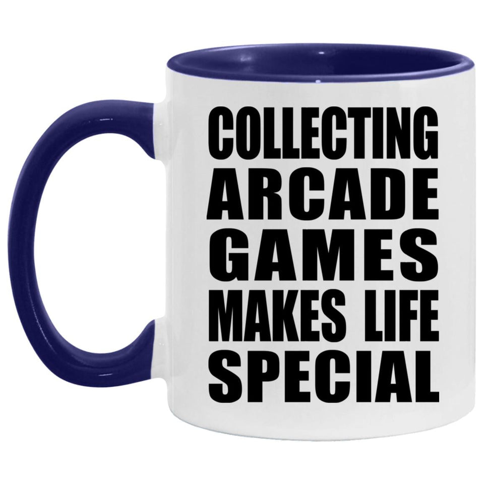 Collecting Arcade Games Makes Life Special - 11oz Accent Mug Purple