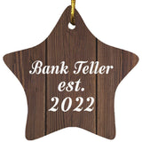 Bank Teller Established Est. 2022 - Star Ornament D
