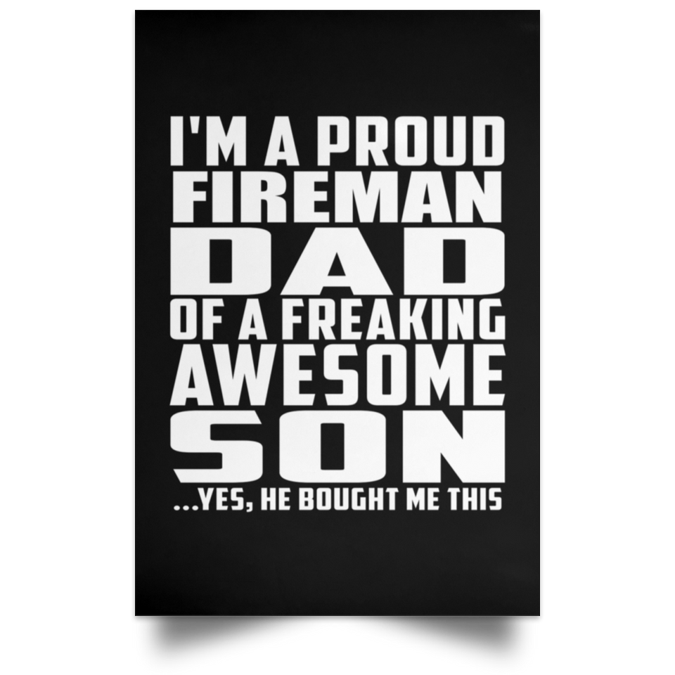 Proud Fireman Dad Of Awesome Son - Poster Portrait