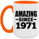 53rd Birthday Amazing Since 1971 - 15oz Accent Mug Orange