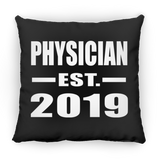Physician Established EST. 2019 - Throw Pillow Black