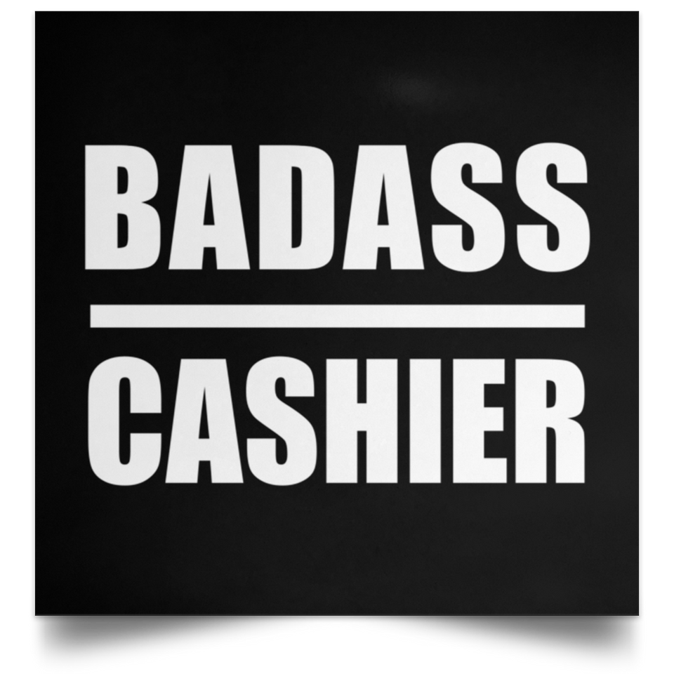 Badass Cashier - Poster Square