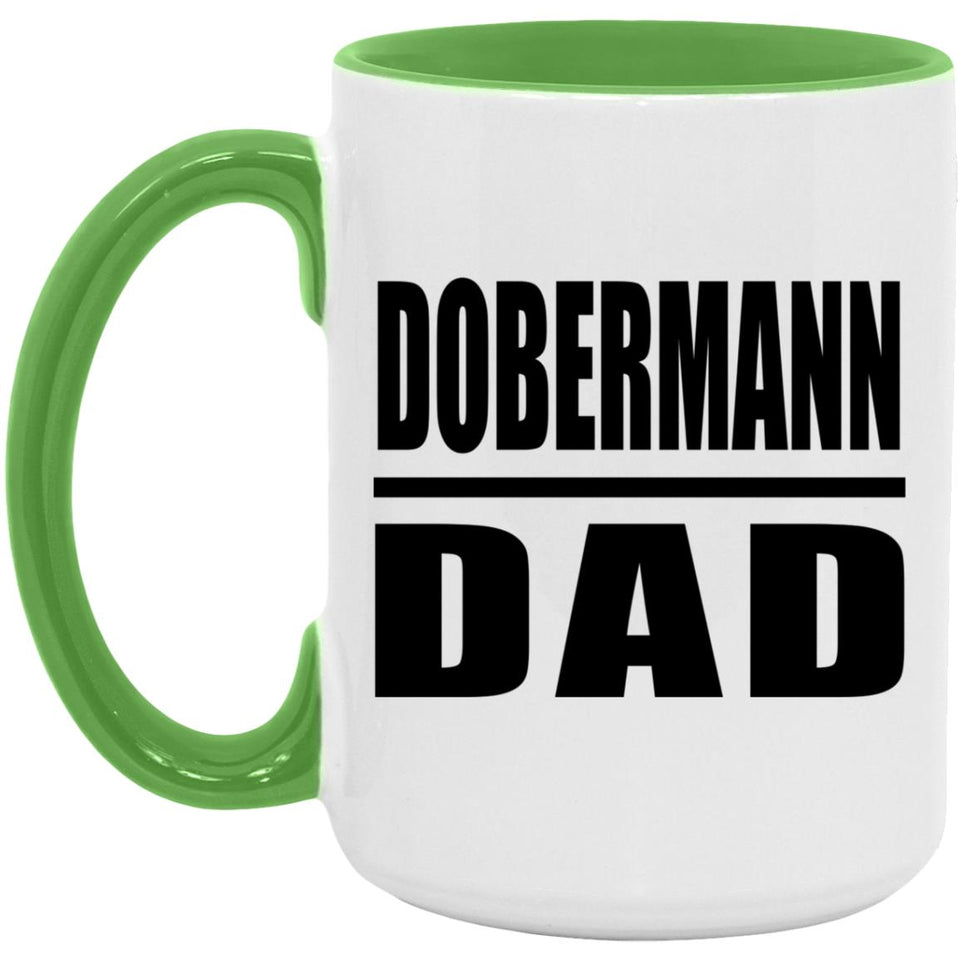 Dobermann Dad - 15oz Accent Mug Green