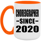 Choreographer Since 2020 - 15oz Accent Mug Orange