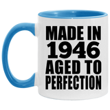 78th Birthday Made In 1946 Aged to Perfection - 11oz Accent Mug Blue