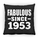 71st Birthday Fabulous Since 1953 - Throw Pillow Black