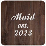 Maid Established Est. 2023 - Drink Coaster D
