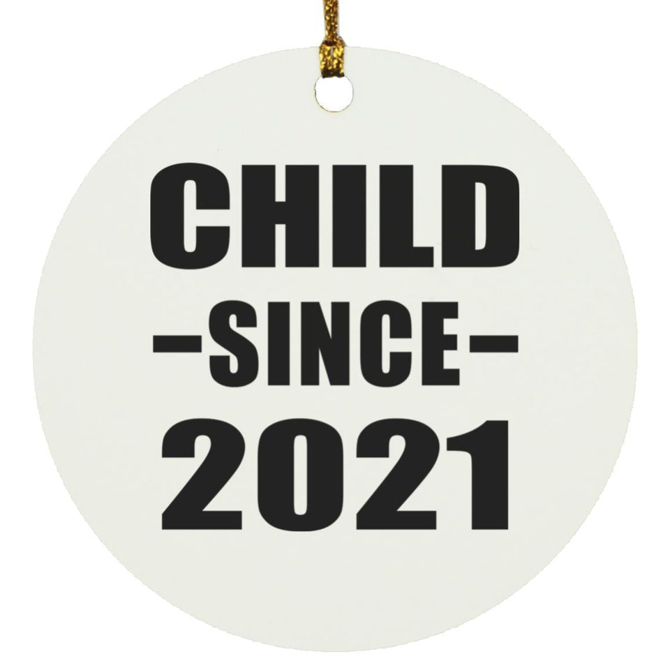 Child Since 2021 - Circle Ornament