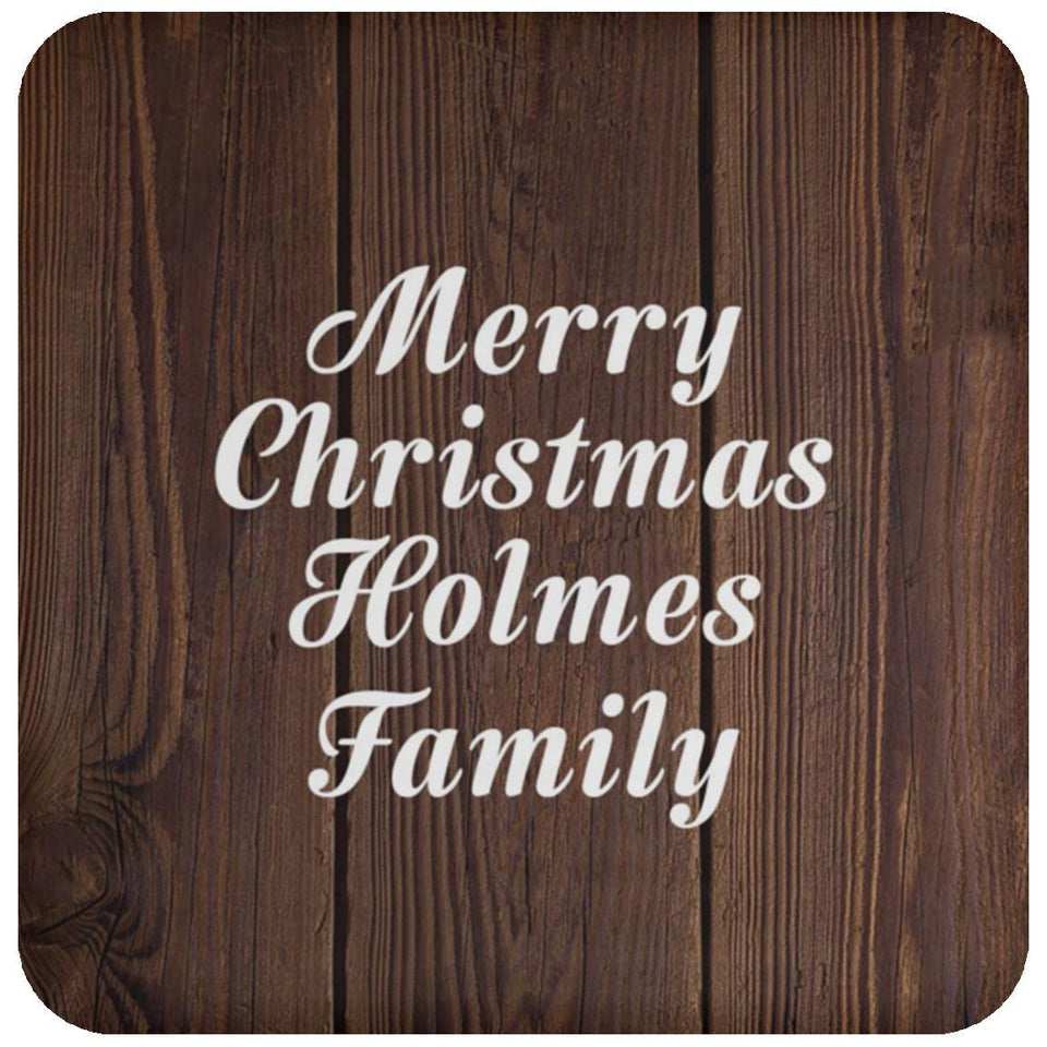 Merry Christmas Holmes Family - Drink Coaster D