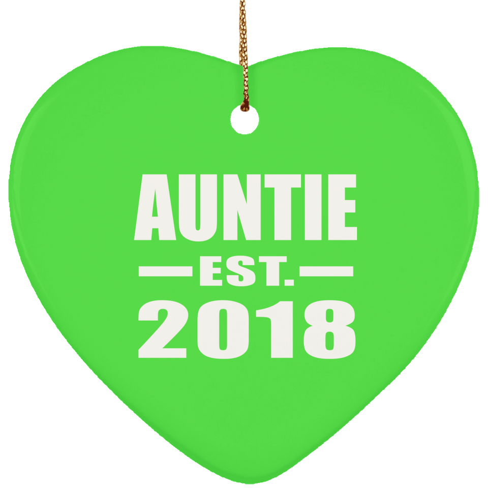 Auntie Established EST. 2018 - Heart Ornament