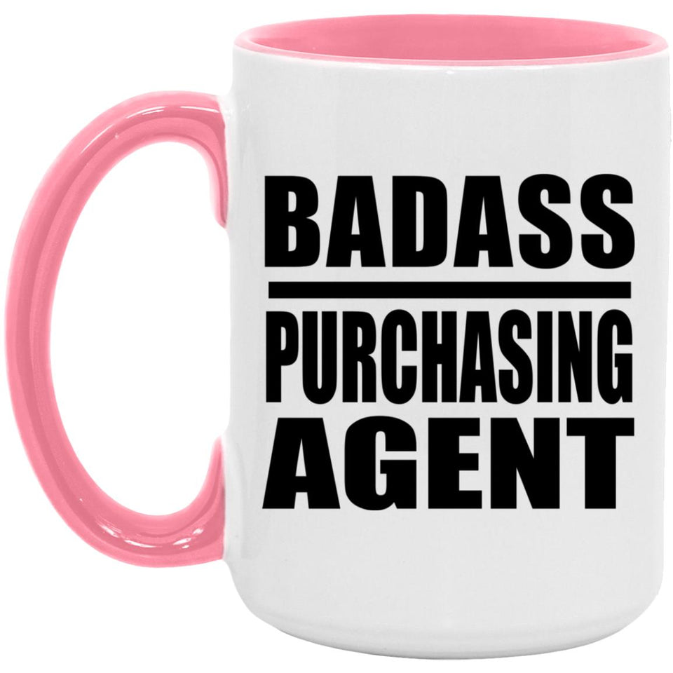 Badass Purchasing Agent - 15oz Accent Mug Pink