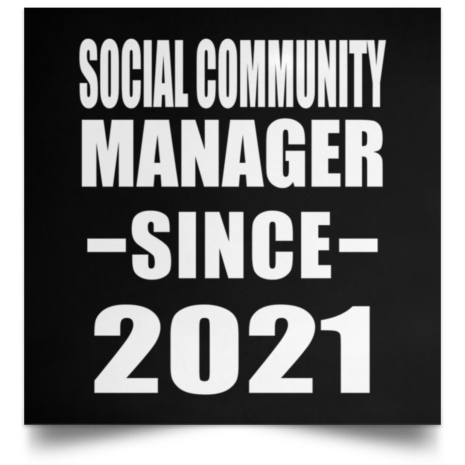 Social Community Manager Since 2021 - Poster Square