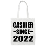 Cashier Since 2022 - Tote Bag White