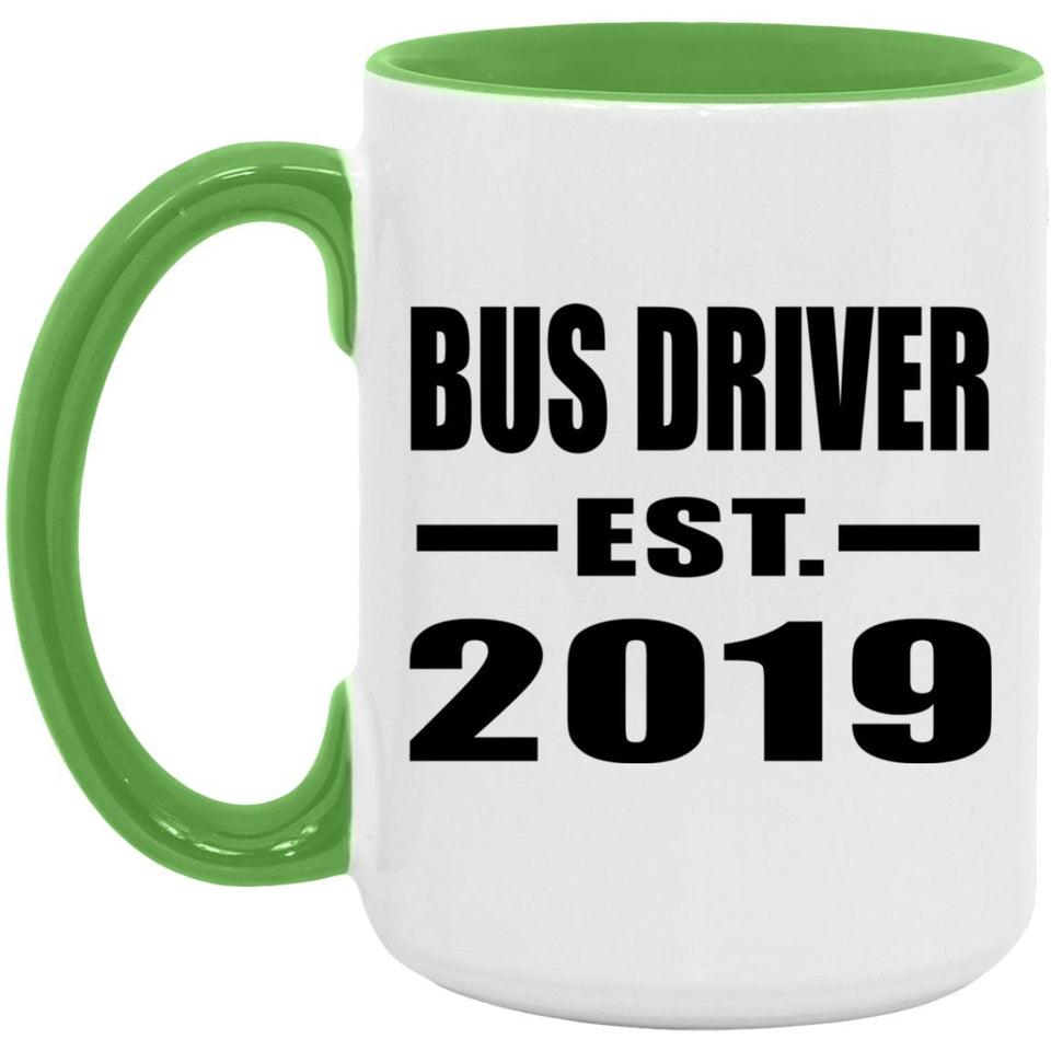 Bus Driver Established EST. 2019 - 15oz Accent Mug Green
