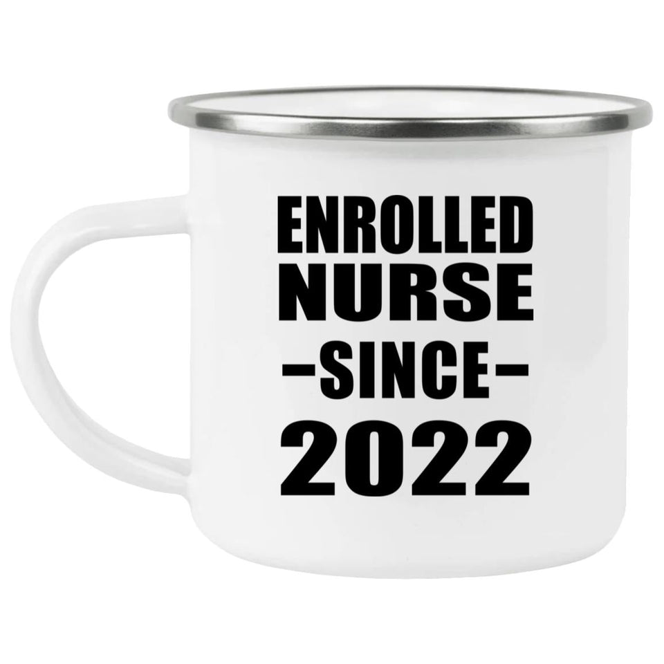 Enrolled Nurse Since 2022 - 12oz Camping Mug