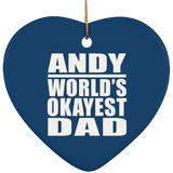 Andy World's Okayest Dad - Heart Ornament