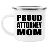 Proud Attorney Mom - 12oz Camping Mug