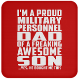 Proud Military Personnel Dad Of Awesome Son - Drink Coaster