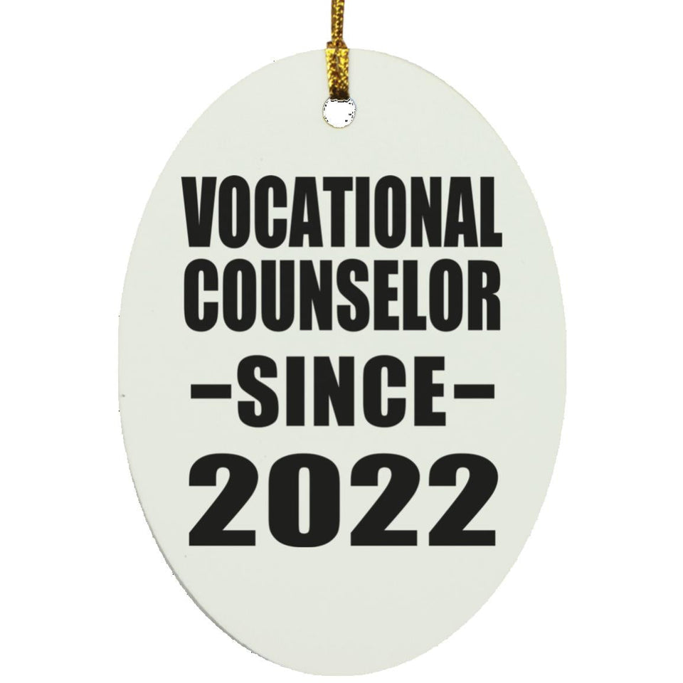 Vocational Counselor Since 2022 - Oval Ornament
