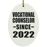 Vocational Counselor Since 2022 - Oval Ornament