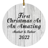First Christmas As An Amazing Mother & Father 2022 - Circle Ornament F