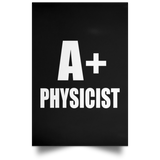 A+ Physicist - Poster Portrait