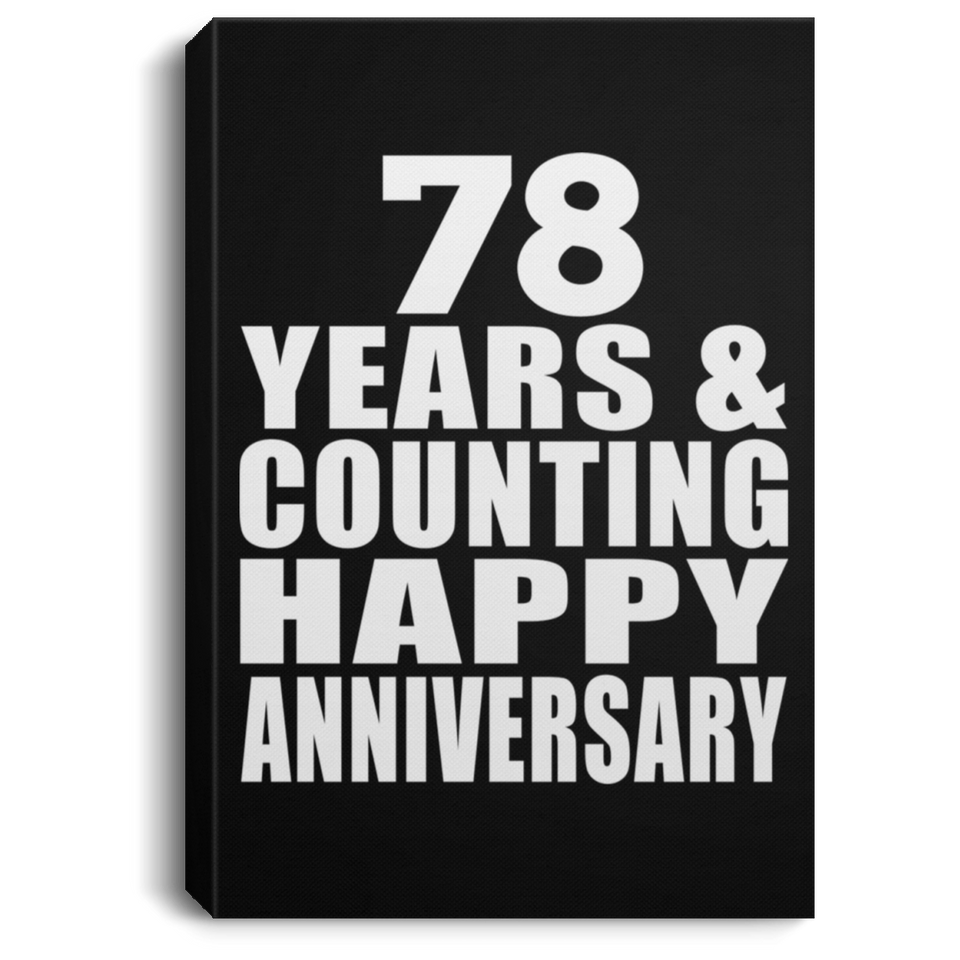 Happy 78th Anniversary 78 Years & Counting - Canvas Portrait