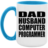 Dad Husband Computer Programmer - 15oz Accent Mug Blue