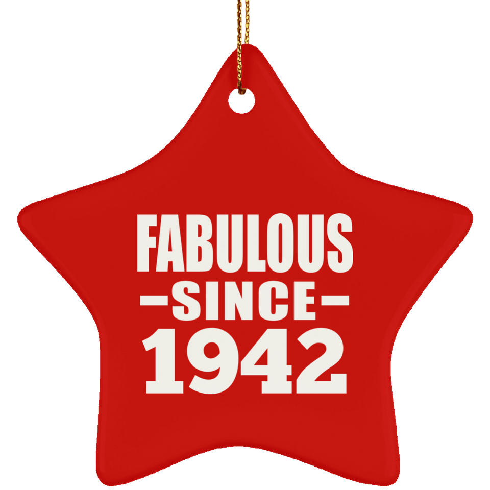 82nd Birthday Fabulous Since 1942 - Star Ornament