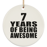 7th Birthday 7 Years Of Being Awesome - Circle Ornament