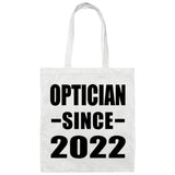 Optician Since 2022 - Tote Bag White