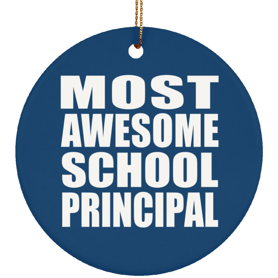 Most Awesome School Principal - Circle Ornament