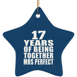 17th Anniversary 17 Years Of Being Mrs Perfect - Star Ornament