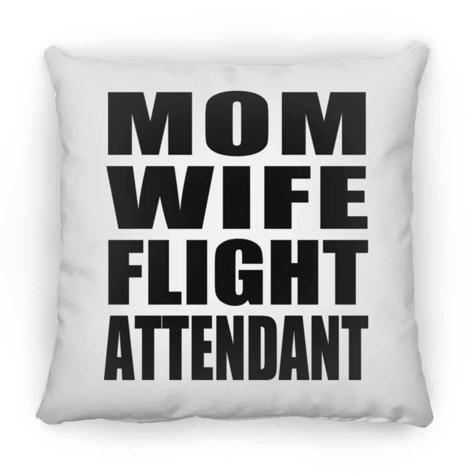 Mom Wife Flight Attendant - Throw Pillow