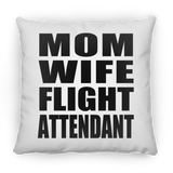 Mom Wife Flight Attendant - Throw Pillow