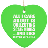 All I Care About Is Collecting Scale Modes - Heart Ornament