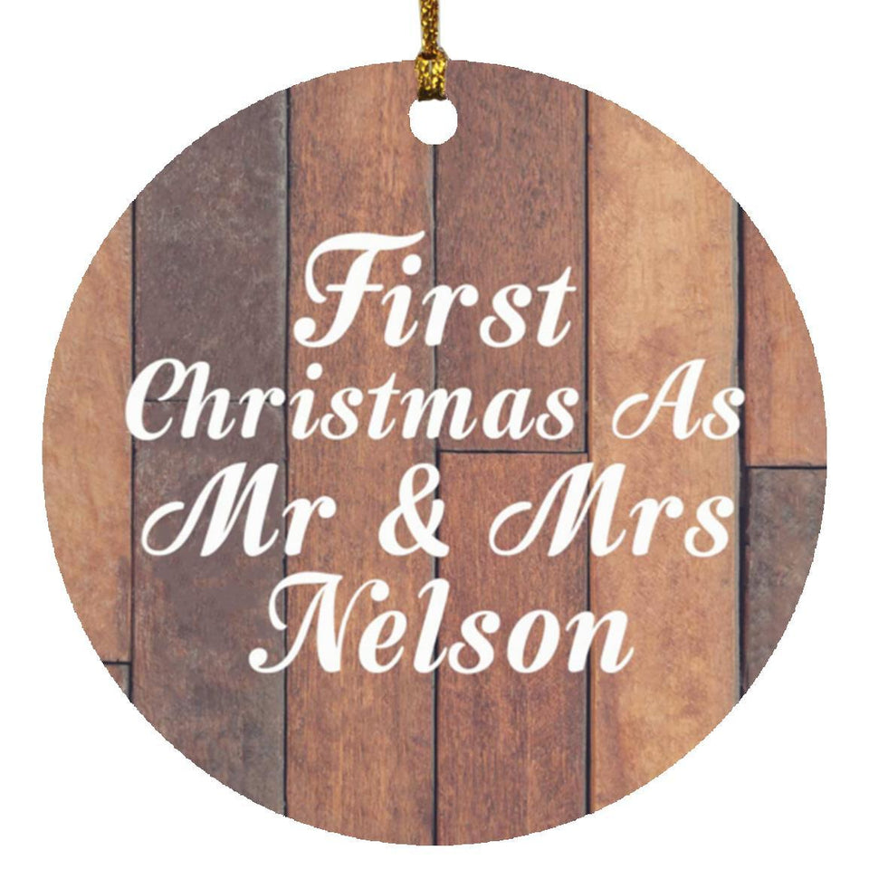 First Christmas As Mr & Mrs Nelson - Circle Ornament E
