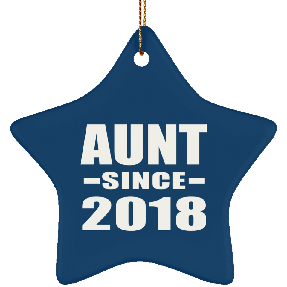 Aunt Since 2018 - Star Ornament