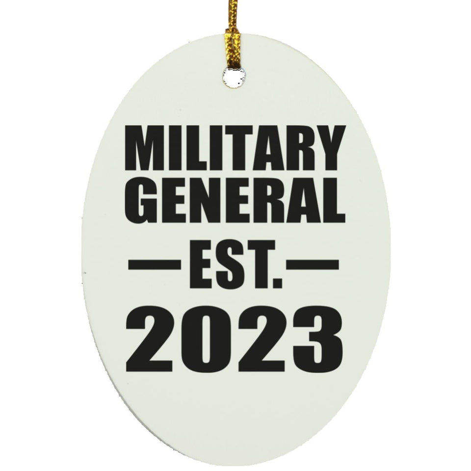 Military General Established EST. 2023 - Oval Ornament