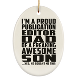 Proud Publication Editor Dad Of Awesome Son - Oval Ornament