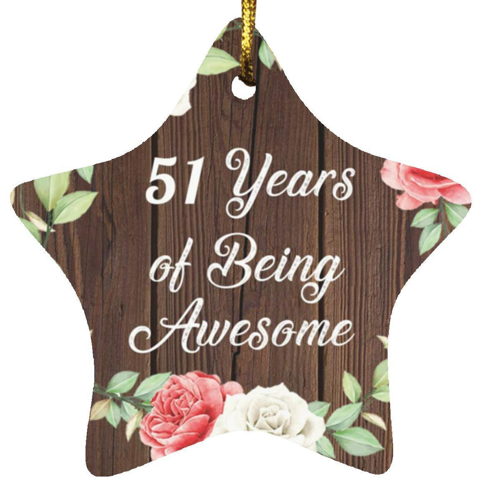 51st Birthday 51 Years Of Being Awesome - Star Ornament A