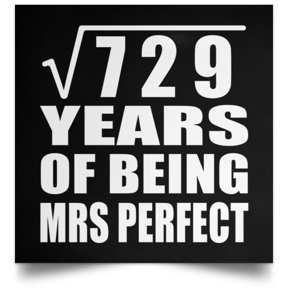 27th Anniversary Square Root of 729 Years of Mrs Perfect - Poster Square