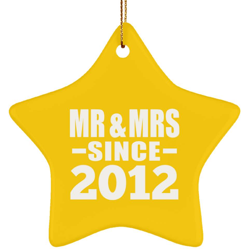 12th Anniversary Mr & Mrs Since 2012 - Star Ornament
